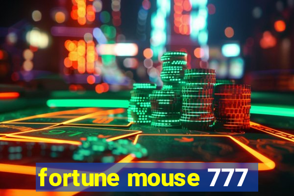 fortune mouse 777